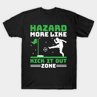 Footgolf Player Foot Golf Playing Footgolfers Footgolfing T-Shirt